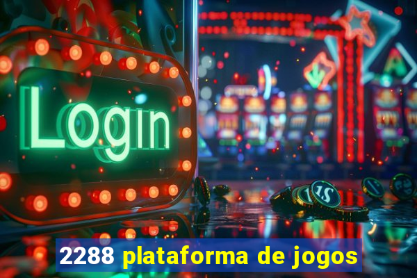 2288 plataforma de jogos